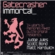 Judge Jules, Scott Bond, Matt Hardwick - Gatecrasher: Immortal